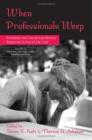 Cover of When professionals weep by Renee S. Katz