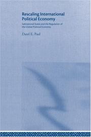 Front cover of Rescaling international political economy by Darel E. Paul