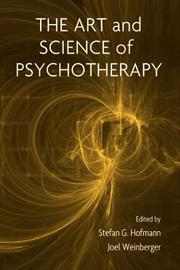 Cover of The art and science of psychotherapy by Stefan Hofmann