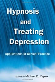 Cover of Hypnosis and treating depression by Michael D. Yapko