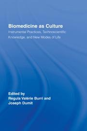 Front cover of Biomedicine as culture by Joseph Dumit