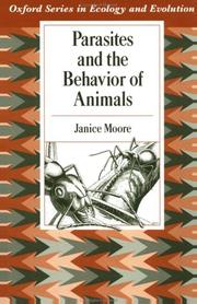 Front cover of Parasites and the Behavior of Animals (Oxford Series in Ecology and Evolution) by Janice Moore
