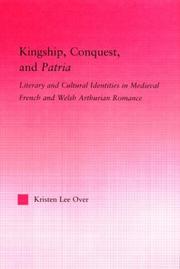 Front cover of Kingship, conquest, and patria by Kristen Lee Over