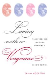 Cover of Loving With a Vengence by Tania Modleski