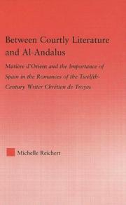 Front cover of Between courtly literature and al-Andalus by Michelle Reichert