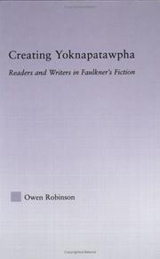 Cover of Creating Yoknapatawpha by Owen Robinson