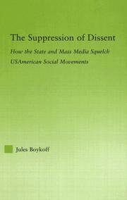 Front cover of The suppression of dissent by Jules Boykoff