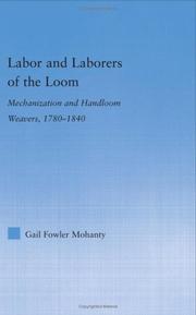 Front cover of Labor and Laborers of the Loom by Gail Fowler Mohanty