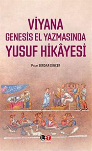 Front cover of Viyana Genesis El Yazmasinda Yusuf Hikayesi by Pinar Serdar Dinçer