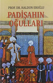Cover of Padişahın Oğulları by Haldun Eroğlu