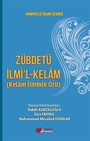 Front cover of Zübdetü Ilmi'l-Kelam by Harputlu Ishak Efendi