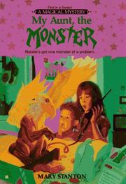 Cover of My Aunt, the Monster by Mary Stanton