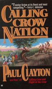 Cover of Calling Crow Nation by Paul Clayton