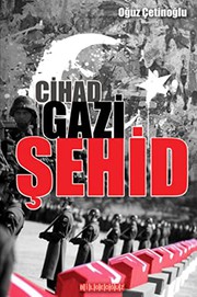 Cover of Cihad Gazi Sehid by Oguz Cetinoglu