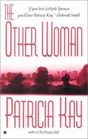 Cover of The other woman by Patricia Kay