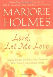 Front cover of Lord, Let Me Love by Marjorie Holmes