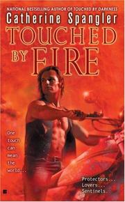 Front cover of Touched By Fire (The Sentinel Series, Book 2) by Catherine Spangler