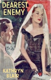 Cover of Dearest Enemy by Kathryn Blair