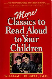 Front cover of More Classics to Read Aloud to Your Children by William F. Russell