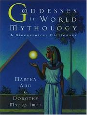 Front cover of Goddesses in world mythology by Martha Ann