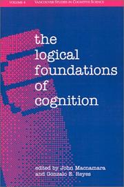 Front cover of The Logical foundations of cognition by John Macnamara