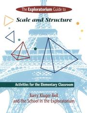 Cover of The Exploratorium guide to scale and structure by Barry Kluger-Bell