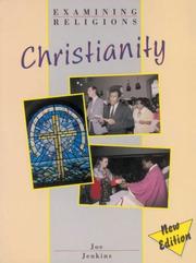 Cover of Christianity (Examining Religions) by Joe Jenkins