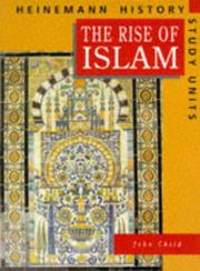 Front cover of The Rise of Islam by John Child