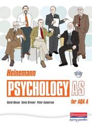 Front cover of Heinemann psychology AS for AQA by David Moxon