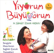 Front cover of Yiyorum Büyüyorum by M. Zümrüt Özkan Anjuere