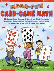 Front cover of Mega-Fun Card-Game Math (Grades 1-3) by Karol L. Yeatts