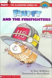 Cover of Fluffy and the fire fighters by Kate McMullan