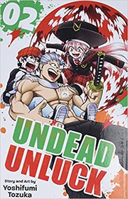 Cover of Undead Unluck, Vol. 2 by 戸塚慶文