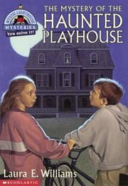 Front cover of The mystery of the haunted playhouse by Laura E. Williams