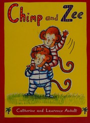 Cover of Chimp and Zee by Catherine Anholt