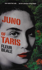 Front cover of Juno of Taris by Fleur Beale