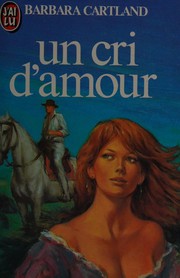Front cover of The wild cry of love by Barbara Cartland