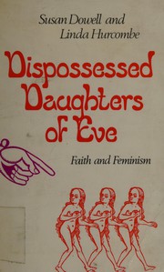 Front cover of Dispossessed daughters of Eve by Susan Dowell