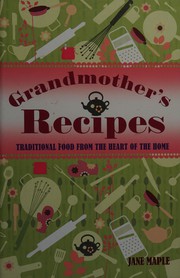 Cover of Grandmothers recipes by Jane Maple