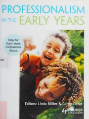 Front cover of Professionalism in the early years by Linda Miller