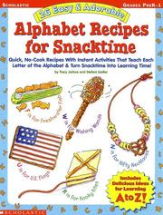 Cover of 26 easy & adorable alphabet recipes for snacktime by Tracy Jarboe