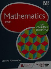 Front cover of Mathematics for Common Entrance Two by Serena Alexander; Tammy Poggo