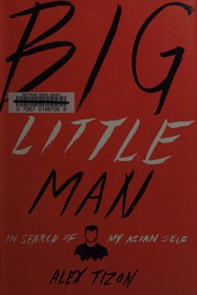 Cover of Big little man by Alex Tizon