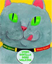 Cover of When Gorilla goes walking by Nikki Grimes