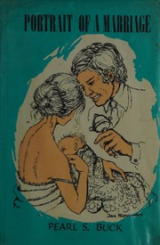 Front cover of Portrait of a marriage by Pearl S. Buck