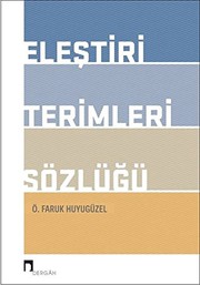 Front cover of Elestiri Terimleri Sözlügü by Ö. Faruk Huyugüzel