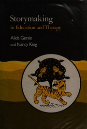Front cover of Storymaking in education and therapy by Alida Gersie