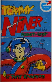 Front cover of Tommy Niner and the planet of danger by Tony Bradman