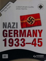 Front cover of Nazi Germany 1933-45 by Christopher Culpin