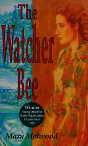 Cover of The watcher bee by Mary Melwood